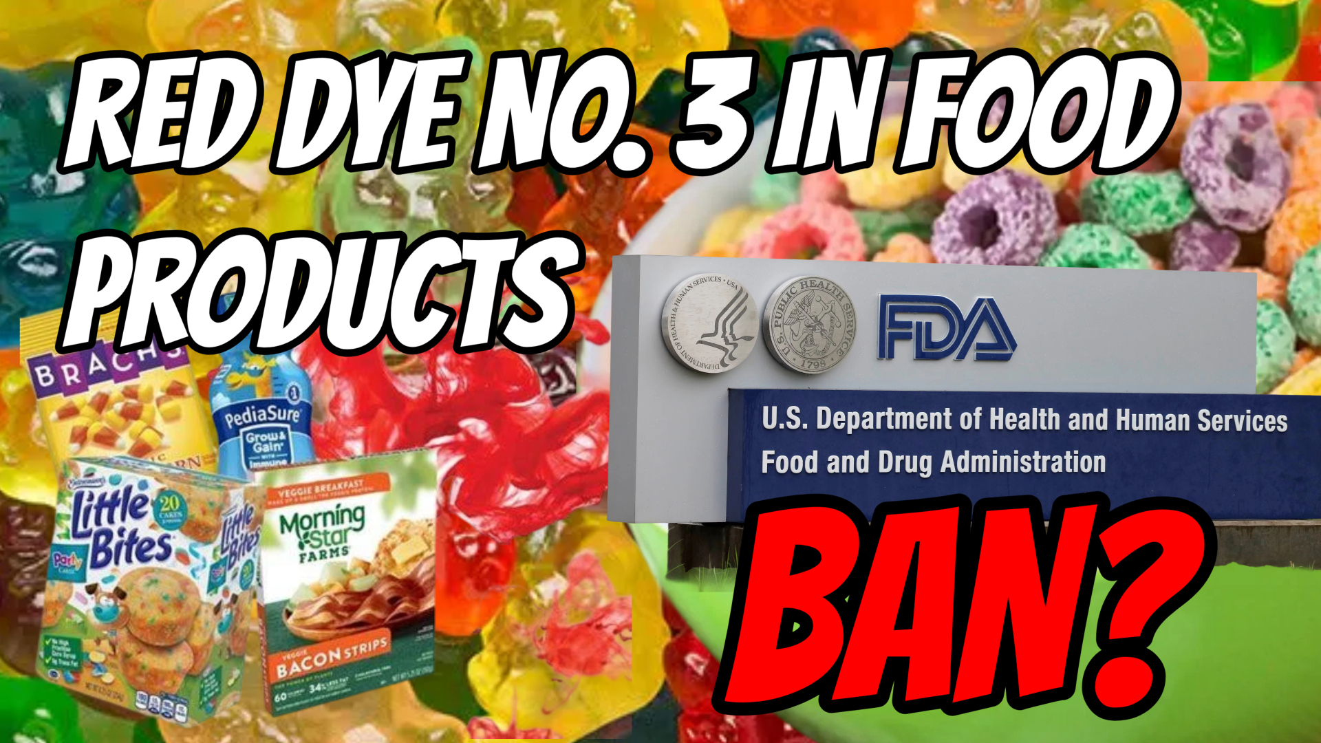 FDA To Ban Red Dye No. 3 in Food Products: Candy, Soda, and Cake Under Fire