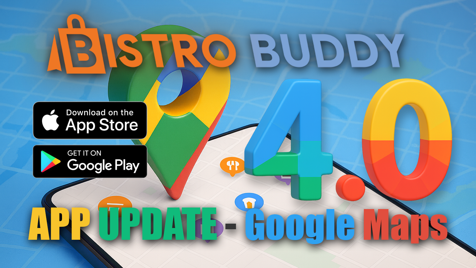 BISTRO BUDDY 4.0 应用更新 — 使用 Google 地图导航查找商家、优惠和活动