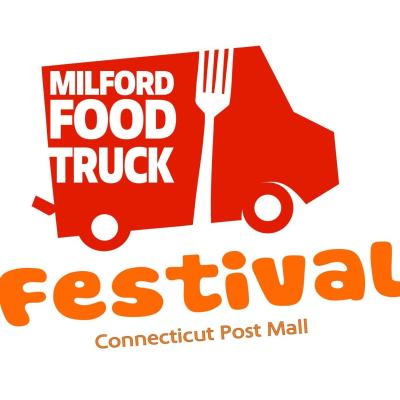 Milford Food Truck Festival &amp; Open Air Market