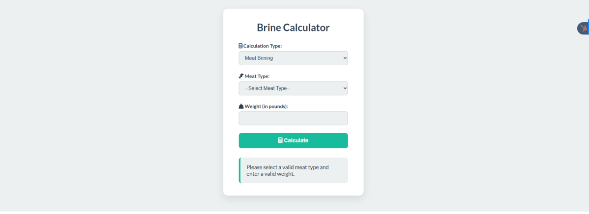 FireShot_Capture_009___Brine_Calculator___Salt_to_Water_Ratio Directory | BISTRO BUDDY | Food & Drink Community Network brine calculator, salt calculator, pickling brine, fermenting brine, curing meat, saltwater ratio, salt concentration Accurately measure brine solutions for pickling, fermenting, and curing with our easy-to-use tool. Achieve consistent flavor every time—no guesswork required.