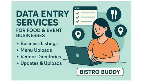 Data Entry Services for Food & Event Businesses - BISTRO BUDDY