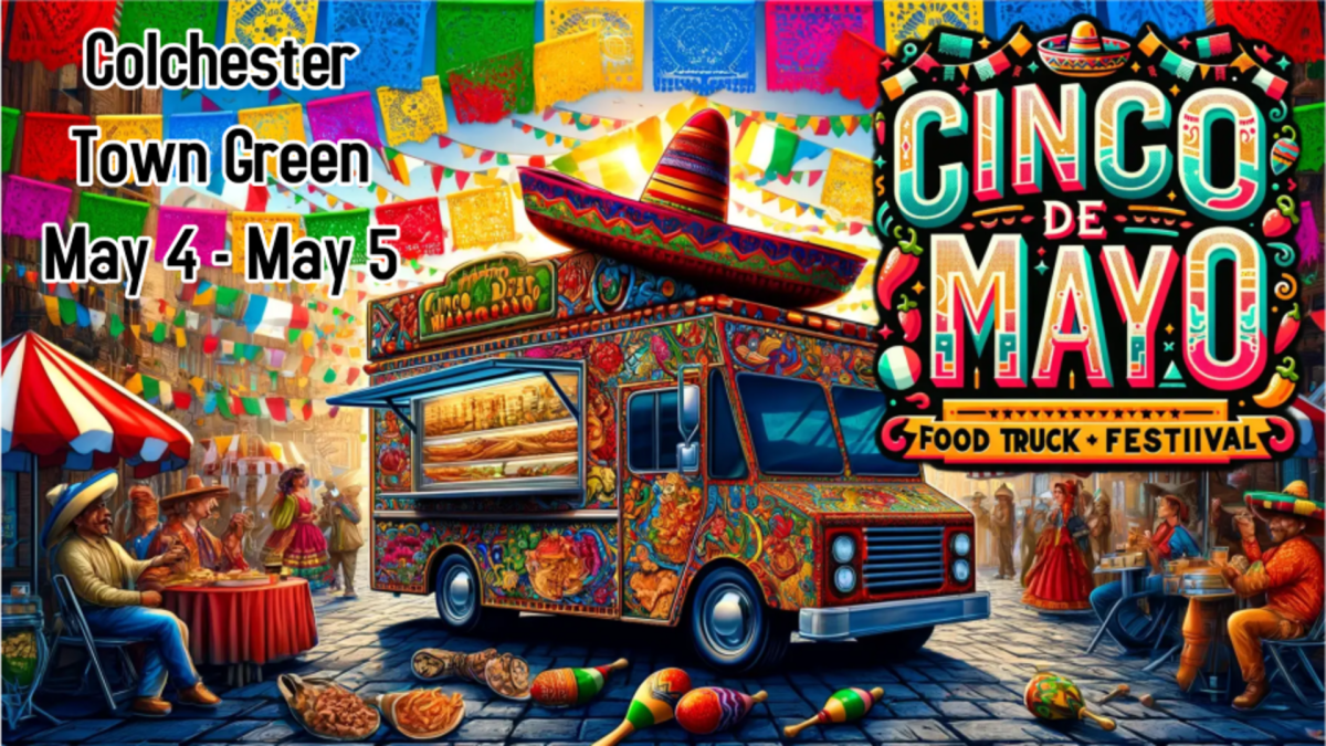 Cinco De Mayo Food Truck Festival - Colchester Town Green Connecticut ...