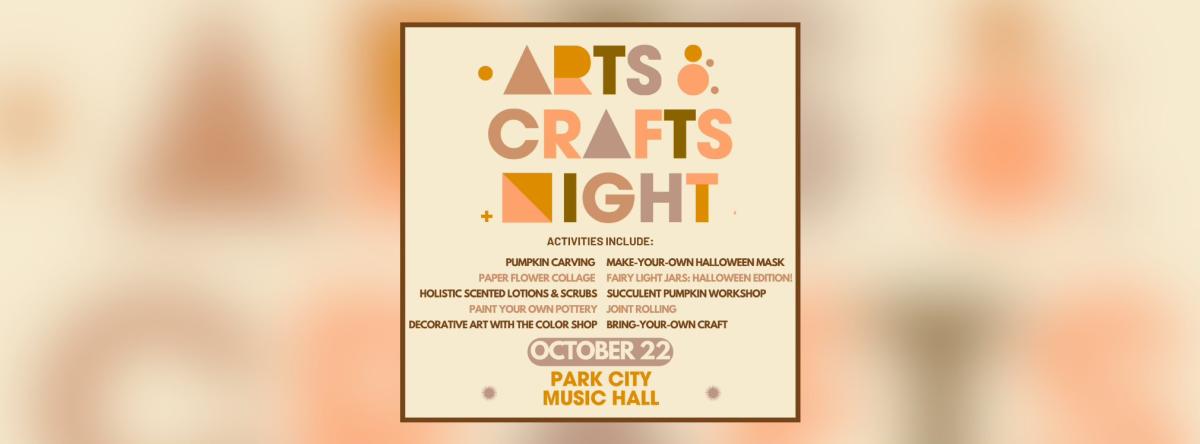 Arts & Crafts Night at Park City Music Hall