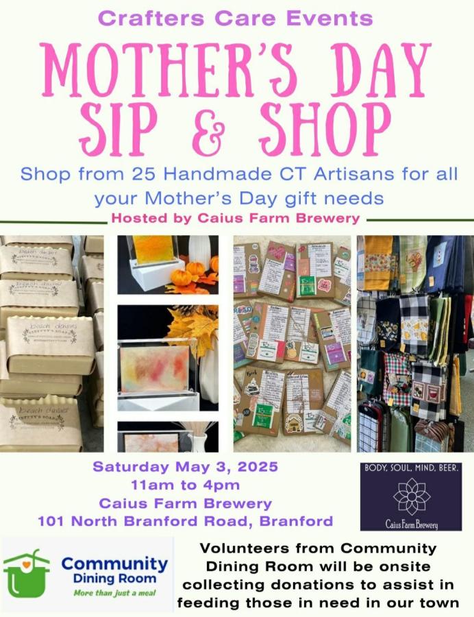 Join us on May 3, 2025, at Caius Farm Brewery in Branford for the Crafters Care Mother’s Day Sip & Shop! Shop handmade artisan goods, enjoy live music, delicious food trucks, and support a great cause.