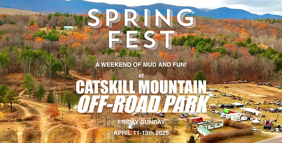 Catskill Mountain Off‑Road Park Spring Fest, East Durham NY, April 12 2025, food truck festival, mud bog competition, monster truck stunts, drag racing, family friendly event, Hudson Valley motorsports, outdoor festival, free cupcake, vendor opportunities
